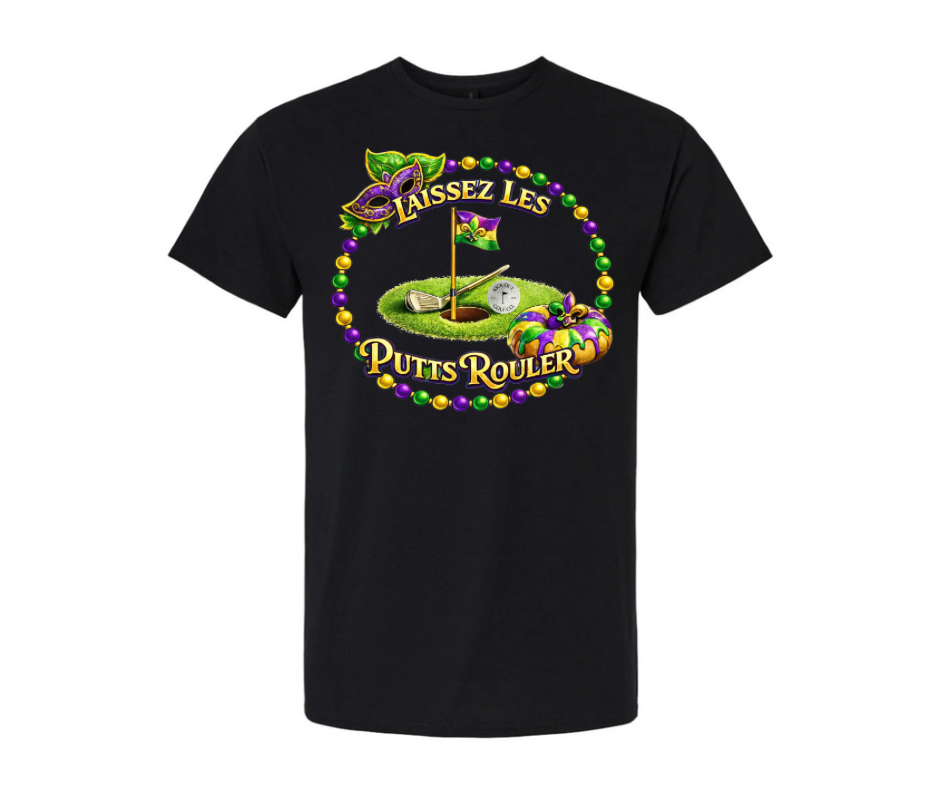 Laissez Les Putts Rouler Tee